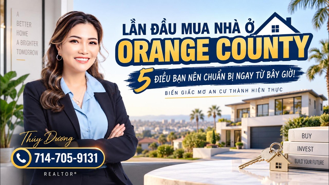 Lần đầu mua nhà ở Orange County